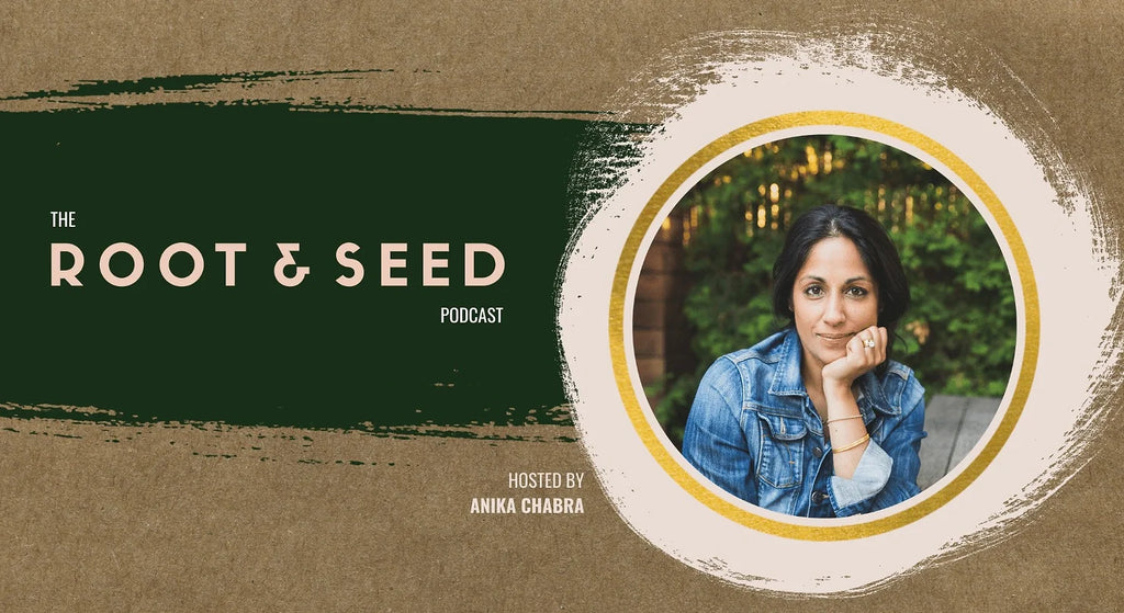 Introducing: The Root & Seed Podcast